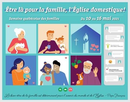 Semaine québécoise des familles <br>Être là pour la famille, l’Église domestique