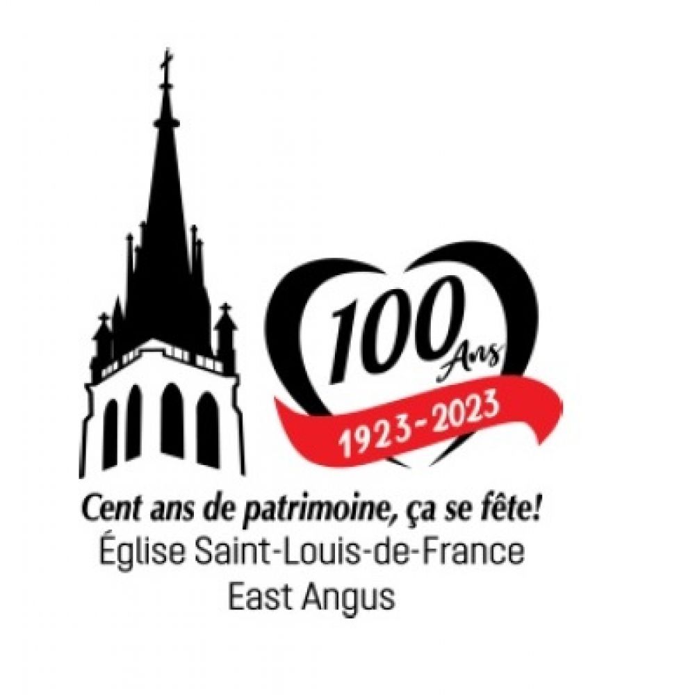 Toute une année de festivités pour célébrer le centenaire de l’église Saint-Louis-de-France à East Angus