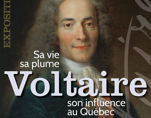 Voltaire au cœur de la nouvelle exposition  présentée au Centre d’archives Mgr-Antoine-Racine